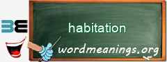 WordMeaning blackboard for habitation